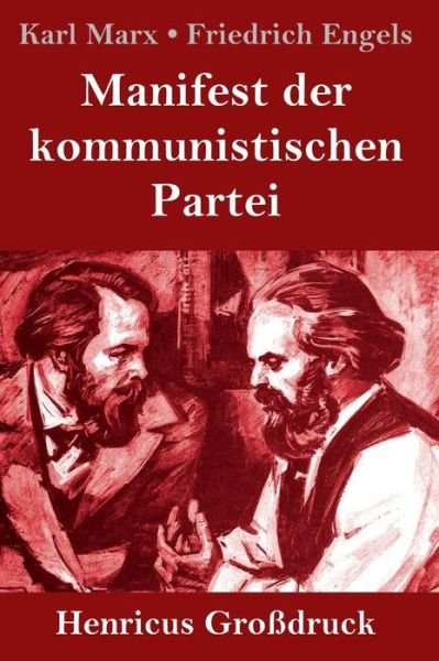 Cover for Karl Marx · Manifest der kommunistischen Partei (Grossdruck) (Inbunden Bok) (2019)