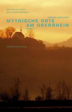 Cover for Edith Schweizer-Völker · Mythische Orte am Oberrhein 2 (Paperback Book) (2012)