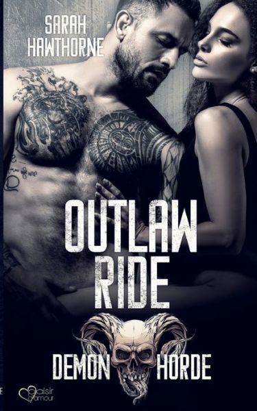 Cover for Sarah Hawthorne · Demon Horde MC Teil 3: Outlaw Ride (Pocketbok) (2022)