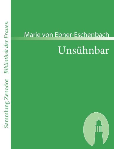 Cover for Marie Von Ebner-eschenbach · Uns Hnbar (Sammlung Zenodot\bibliothek Der Frauen) (German Edition) (Taschenbuch) [German edition] (2007)