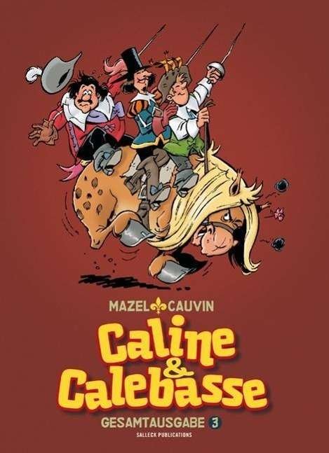 Cover for Mazel · Caline &amp; Calebasse.03 (Bog)