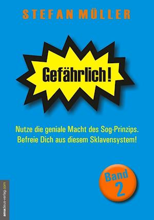 Cover for Stefan Müller · Gefährlich! - Band 2 (Paperback Book) (2016)