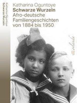 Cover for Katharina Oguntoye · Schwarze Wurzeln (Paperback Book) (2020)