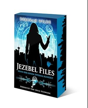 Cover for Deborah Wilde · Jezebel Files - Wenn der Golem zweimal klingelt (Bok) (2023)