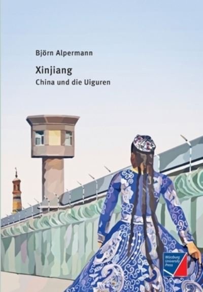 Cover for Bjoern Alpermann · Xinjiang (Paperback Book) (2021)