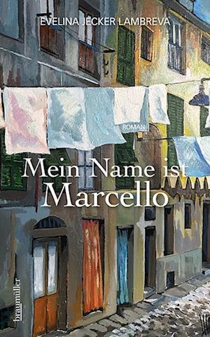 Cover for Evelina Jecker Lambreva · Mein Name ist Marcello (Book) (2024)