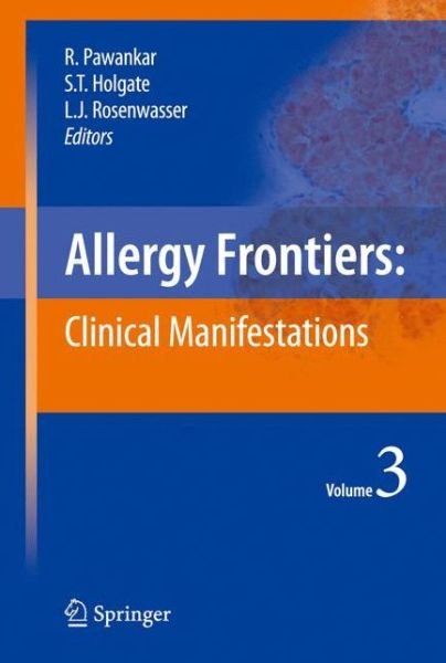 Cover for Ruby Pawankar · Allergy Frontiers:Clinical Manifestations - Allergy Frontiers (Paperback Book) [Softcover reprint of hardcover 1st ed. 2009 edition] (2010)