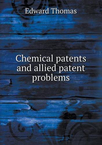Cover for Edward Thomas · Chemical Patents and Allied Patent Problems (Paperback Book) (2013)