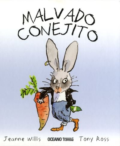 Cover for Jeanne Willis · Malvado Conejito / Pd. (Hardcover Book) (2009)