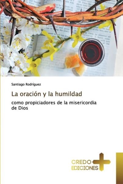 Cover for Rodríguez · La oración y la humildad (Bog) (2019)