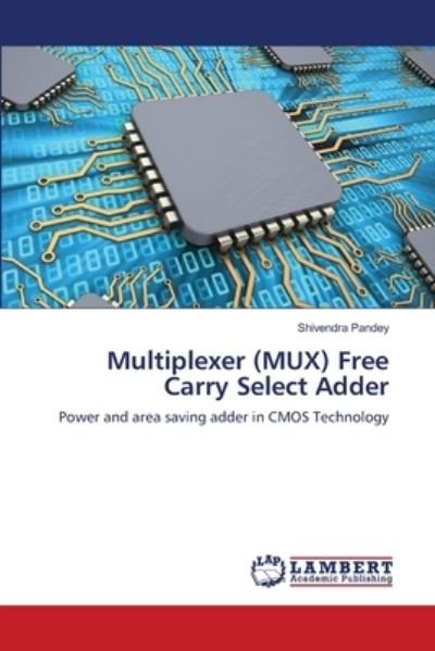 Cover for Pandey · Multiplexer (MUX) Free Carry Sel (Bog) (2018)