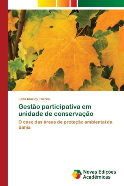 Gestão participativa em unidade - Torres - Bücher -  - 9786202194624 - 13. Juni 2018