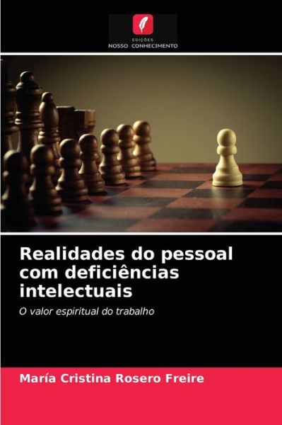 Cover for Maria Cristina Rosero Freire · Realidades do pessoal com deficiencias intelectuais (Paperback Book) (2021)