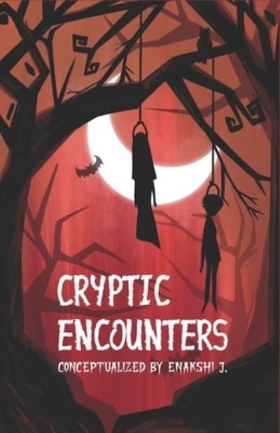 Cover for Enakshi J · Cryptic Encounters (Paperback Book) (2020)