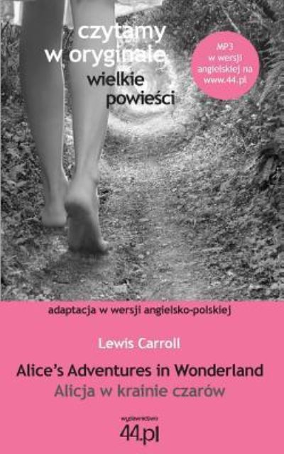 Cover for Lewis Carroll · Alicja w krainie czarow (Pocketbok) (2013)