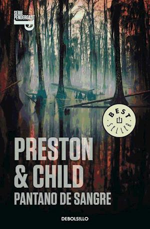 Cover for Douglas Preston · PANTANO SANGRE Debolsillo 361/14 (Paperback Book) (2011)