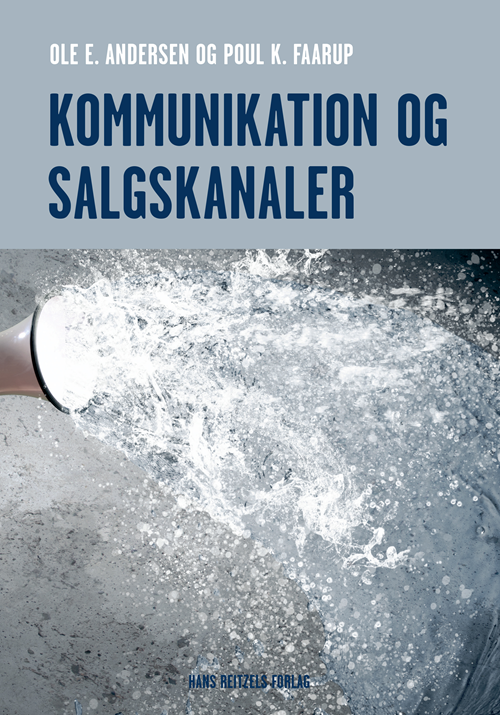 Cover for Ole E. Andersen; Poul K. Faarup · Kommunikation og salgskanaler (Innbunden bok) [1. utgave] (2020)