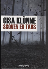 Cover for Gisa Klönne · Skoven er tavs (Hæftet bog) [1. udgave] (2009)