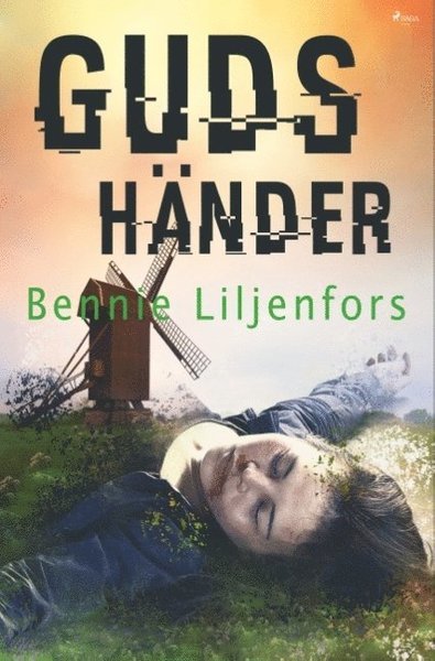 Cover for Bennie Liljenfors · Guds händer (Bok) (2019)