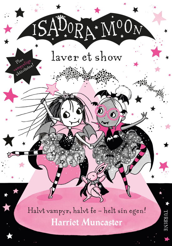 Isadora Moon laver et show - Harriet Muncaster - Kirjat - Turbine - 9788740663624 - tiistai 4. elokuuta 2020