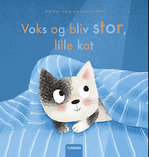 Cover for Guido Van Genechten · Voks og bliv stor, lille kat (Cardboard Book) [1º edição] (2023)