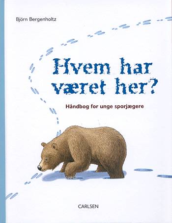 Cover for Björn Bergenholtz · Hvem har været her ? (Book) [1er édition] (2002)