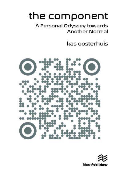 The Component: A Personal Odyssey towards Another Normal - River Publishers Series in Social, Urban, Economic and Environmental Sustainability - Kas Oosterhuis - Livros - River Publishers - 9788770040624 - 7 de dezembro de 2023