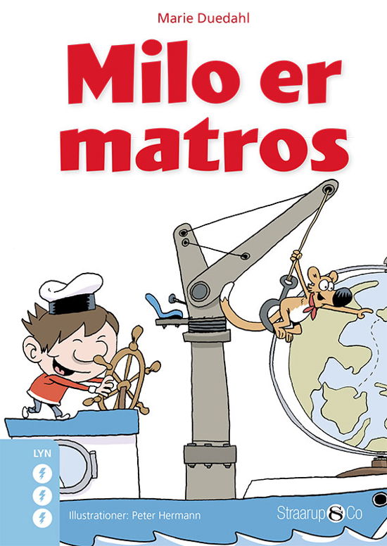 Lyn: Milo er matros - Marie Duedahl - Böcker - Straarup & Co - 9788770181624 - 25 januari 2019