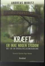 Cover for Andreas Moritz · Kræft er ikke nogen sygdom (Sewn Spine Book) [1st edition] (2010)