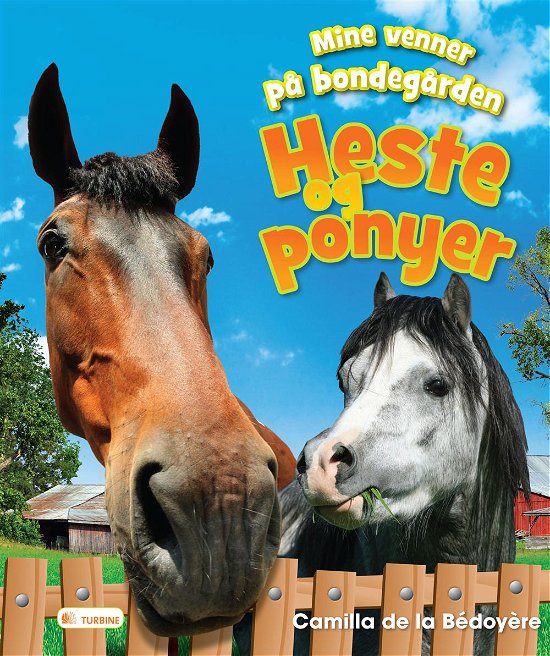 Cover for Camilla de la Bédoyère · Mine venner på bondegården: Heste og ponyer (Bound Book) [1st edition] [Indbundet] (2012)