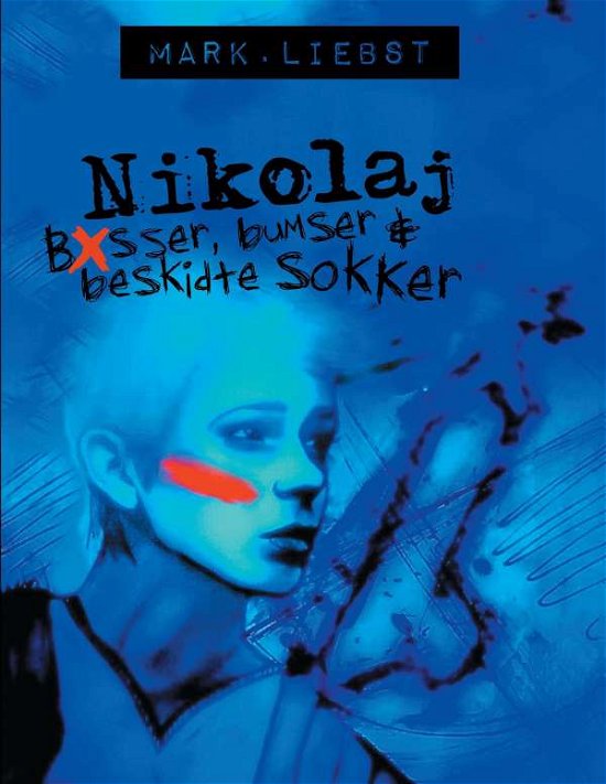 Cover for Mark Liebst; Mark Liebst · Nikolaj (Paperback Book) [1er édition] (2015)