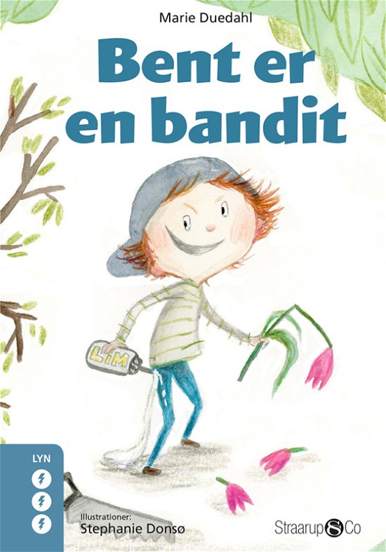 Cover for Marie Duedahl · Lyn: Bent er en bandit (Hardcover Book) [1e uitgave] (2022)