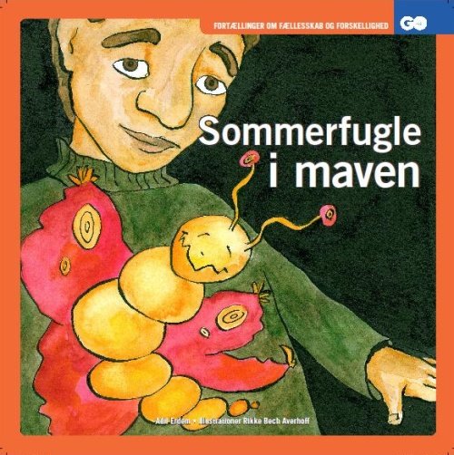 Cover for Adil Erdem · Fortællinger om fællesskab og forskellighed: Sommerfugle i maven (Sewn Spine Book) [1st edition] (2009)
