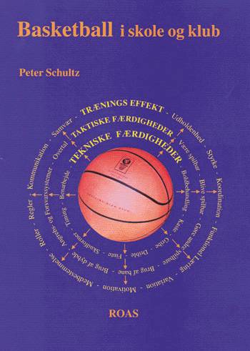 Cover for Peter Schultz · Basketball i skole og klub (Sewn Spine Book) [1st edition] (1999)