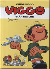 Cover for Franquin · Vakse Viggo: Vakse Viggo: Viggo slår sig løs (Bound Book) [1.º edición] [Indbundet] (2014)