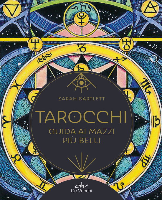 Cover for Sarah Bartlett · Tarocchi. Guida Ai Mazzi Piu Belli (Bok)