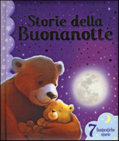 Cover for Vv Aa · Storie della Buonanotte-Sette fantastiche storie (Inbunden Bok) (2015)