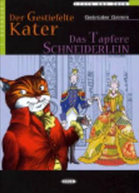 Lesen und Uben: Der gestiefelte Kater / Das tapfere Schneiderlein + CD - Bruder Grimm - Książki - CIDEB s.r.l. - 9788877549624 - 20 czerwca 2003