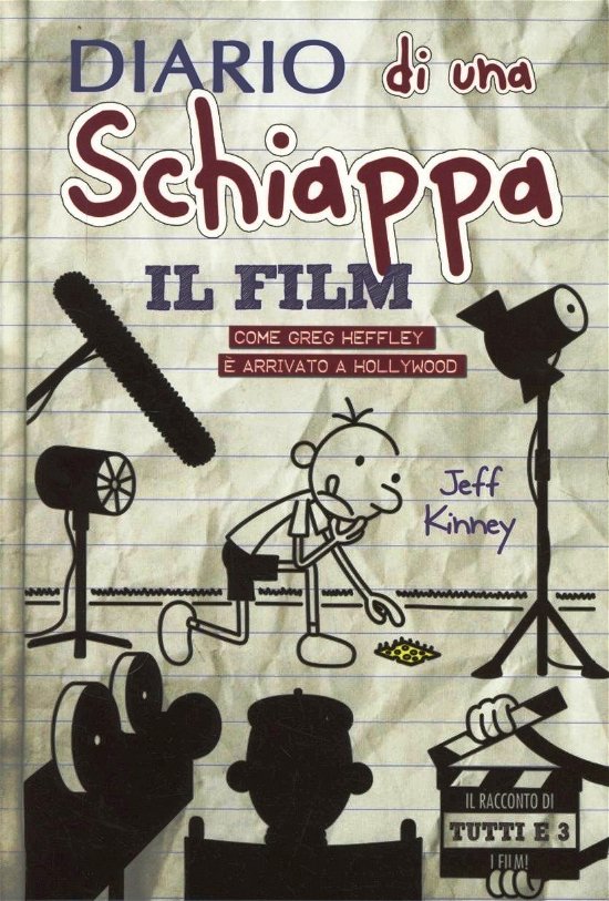 Cover for Jeff Kinney · Diario Di Una Schiappa. Il Film. Come Greg E Arrivato A Hollywood. Ediz. Illustrata (Book)