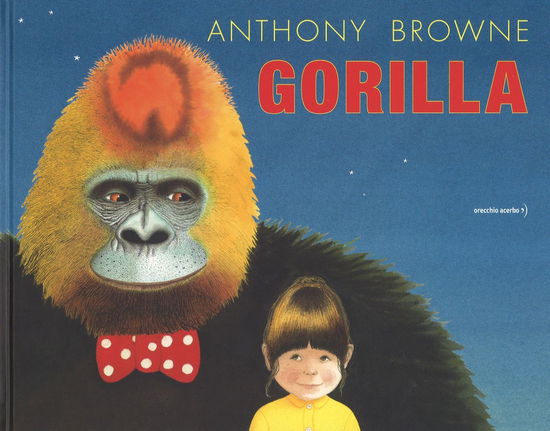 Cover for Anthony Browne · Gorilla. Ediz. A Colori (Book)