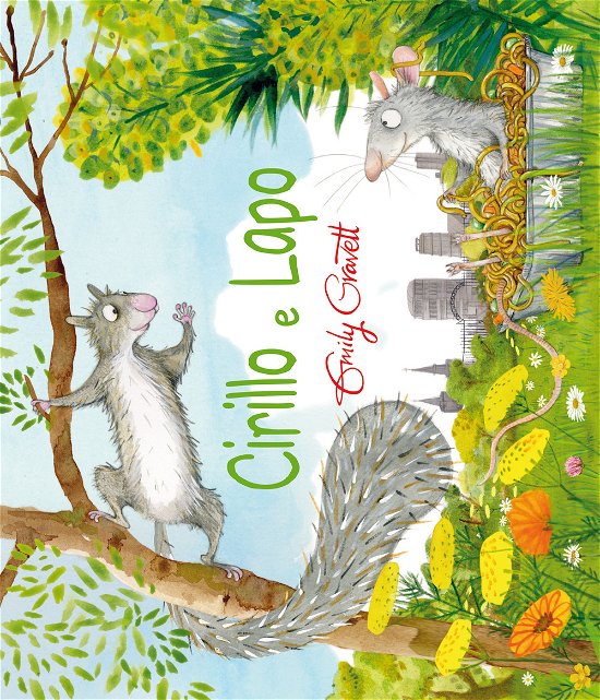 Cover for Emily Gravett · Cirillo E Lapo. Ediz. A Colori (Book)
