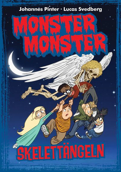 Monster monster: Skelettängeln - Johannes Pinter - Kirjat - Egmont Publishing AB - 9789157031624 - tiistai 28. tammikuuta 2020