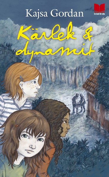 Tjejerna på Lövarö: Kärlek & dynamit - Kajsa Gordan - Livros - En bok för alla - 9789172216624 - 28 de fevereiro de 2013