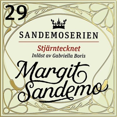 Cover for Margit Sandemo · Sandemoserien: Stjärntecknet (Lydbog (MP3)) (2020)
