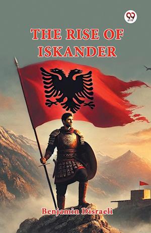 Cover for Benjamin Disraeli · The Rise of Iskander (Paperback Book) (2025)