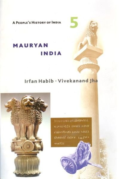 Cover for Irfan Habib · A People's History of India 5 – Mauryan India (Paperback Bog) (2015)
