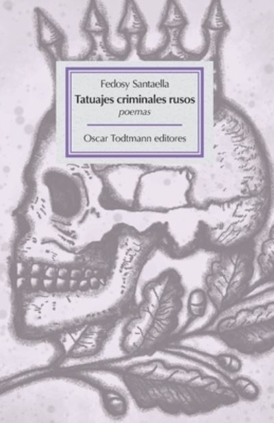 Cover for Fedosy Santaella · Tatuajes criminales rusos (Paperback Book) (2018)