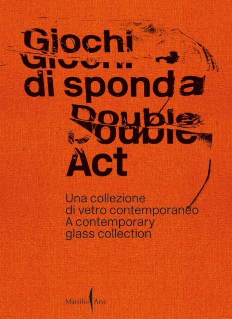 Cover for Double Act: A Contemporary Glass Collection (Innbunden bok) (2023)