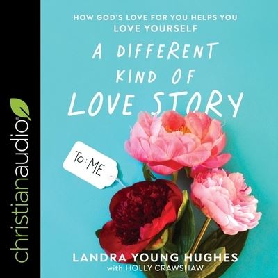 Cover for Landra Young Hughes · A Different Kind of Love Story (CD) (2020)