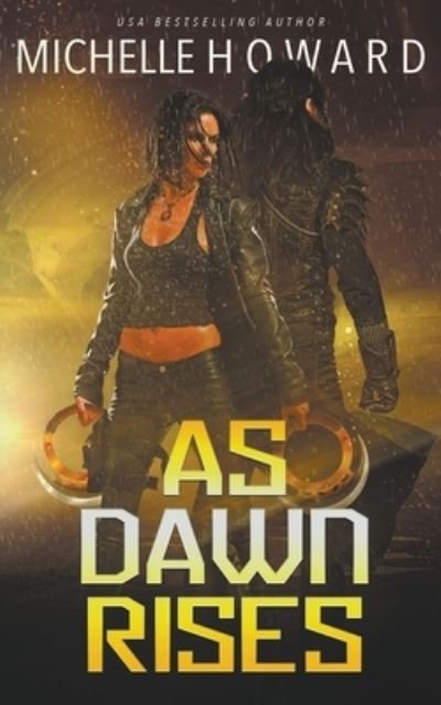 Cover for Michelle Howard · As Dawn Rises - The Vassi Contact (Paperback Book) (2021)